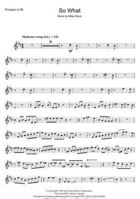 So What Trumpet Sheet Music: A Deep Dive into the World of Trumpet Music Sheets